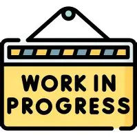 Work in Progress